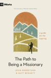 The Path to Being a Missionary - A Guide for the Aspiring
